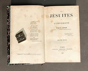 Les Jésuites et l'Université. Deuxième édition.