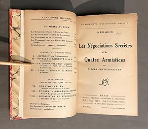 Les Négociations Secrètes et les Quatre Armistices avec pièces justificatives.