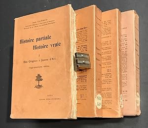 Histoire partiale Histoire vraie. I) Des origines à Jeanne d'Arc ; II) Moyen Âge, Renaissance, Ré...