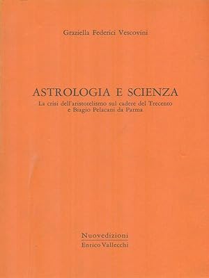 Seller image for Astrologia e scienza for sale by Miliardi di Parole