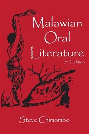 Image du vendeur pour Malawian Oral Literature : The Aesthetics of Indigenous Arts mis en vente par GreatBookPrices