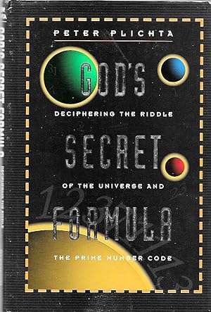 Seller image for God's Secret Formula: Deciphering the Riddle of the Universe and the Prime Number Code for sale by Trafford Books PBFA