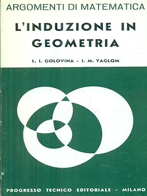 Image du vendeur pour L'induzione in geometria mis en vente par Miliardi di Parole