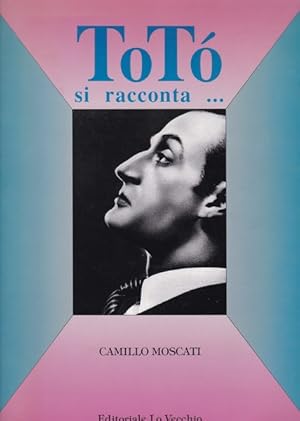 Totò si racconta.