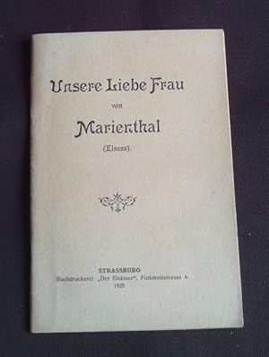 Unsere liebe frau von Marienthal ( Elsass )