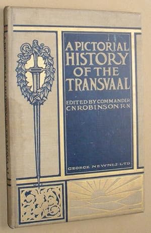 A Pictorial History of South Africa and the Transvaal