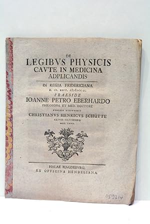 Imagen del vendedor de De Legibus Physicis caute in Medicina adplicandis. a la venta por ltimo Captulo S.L.