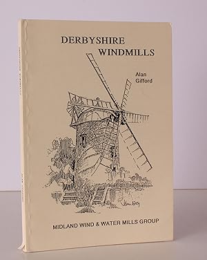 Imagen del vendedor de Derbyshire Windmills. WITH A.L.s. FROM AUTHOR a la venta por Island Books