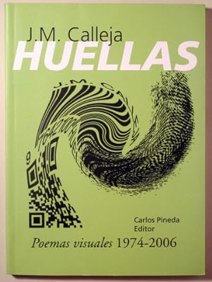 Seller image for HUELLAS. POEMAS VISUALES 1974-2006 - Mexico 2013 - Muy ilustrado for sale by Llibres del Mirall