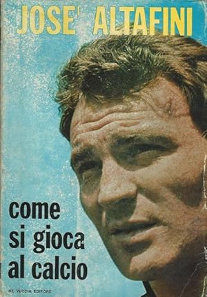 Imagen del vendedor de COME SI GIOCA A CALCIO a la venta por librisaggi