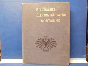 Das städtische Elektrizitätswerk in Dortmund