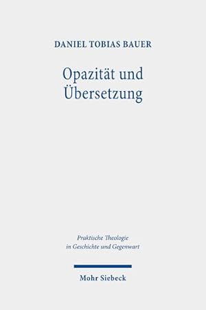 Seller image for Opazitat Und Ubersetzung : Der Beitrag Der Religion Zur Bildung Im Anschluss an Jurgen Habermas -Language: german for sale by GreatBookPrices