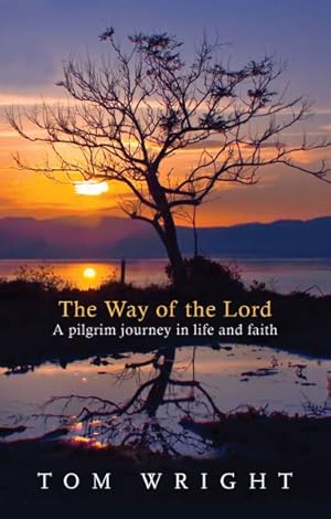 Immagine del venditore per Way of the Lord : A Pilgrim Journey in Life and Faith venduto da GreatBookPrices