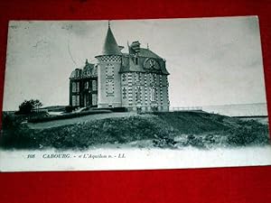 Image du vendeur pour Carte Postale Ancienne - 108 - CABOURG - "L'Aquilon". LL mis en vente par JOIE DE LIRE