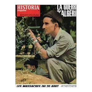 HISTORIA MAGAZINE N° 206. LA GUERRE D' ALGERIE, LES MASSACRES DU 20 AOUT.