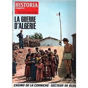 HISTORIA MAGAZINE N° 228. LA GUERRE D' ALGERIE, CASINO DE LA CORNICHE/ SECTEUR DE BLIDA.