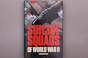 Bild des Verkufers fr SUICIDE SQUADS OF WORLD WAR II. zum Verkauf von INFINIBU KG