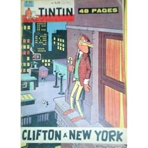 Tintin Le journal des jeunes de 7 à 77 ans n° 604. CLIFTON A NEW YORK