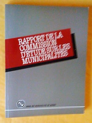 Seller image for Rapport de la Commission d'tudes sur les municipalits for sale by Claudine Bouvier