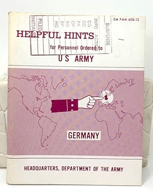 Helpful Hints for Personnel Ordered to U S Army Germany Pam 608-12