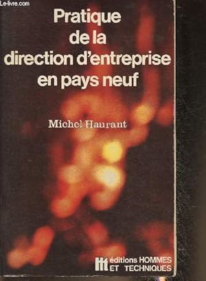 Seller image for Pratique de la direction d'entreprise en pays neuf for sale by Le-Livre