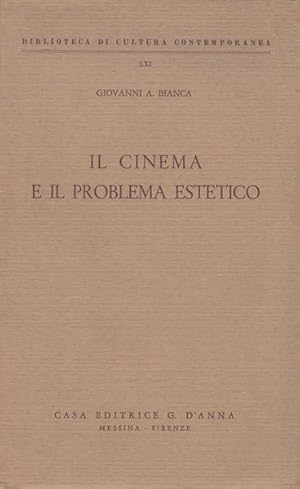 Il cinema e il problema estetico