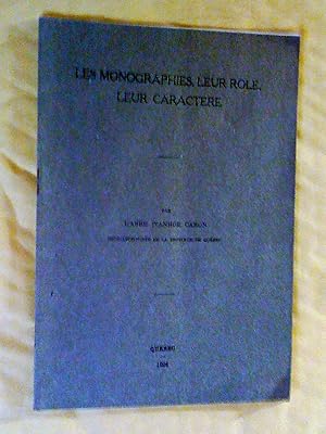 Seller image for Les monographies, leur rle, leur caractre for sale by Claudine Bouvier