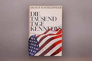 DIE TAUSEND TAGE KENNEDYS.