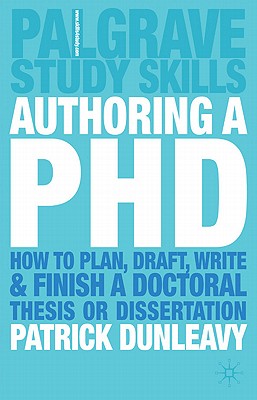 Seller image for Authoring a PhD: How to Plan, Draft, Write and Finish a Doctoral Thesis or Dissertation (Paperback or Softback) for sale by BargainBookStores