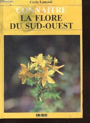 Bild des Verkufers fr Connatre la flore du Sud-Ouest zum Verkauf von Le-Livre