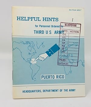 Helpful Hints for Personnel Ordered to Third US Arrmy Puerto Rico DA Pam 608-7