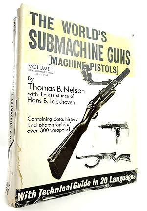 Immagine del venditore per THE WORLD'S SUBMACHINE GUNS (MACHINE PISTOLS) VOLUME I venduto da Stella & Rose's Books, PBFA