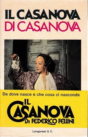 Immagine del venditore per Il Casanova di Casanova. Da `La mia vita` di G. Casanova. Versione di G. Comisso venduto da librisaggi
