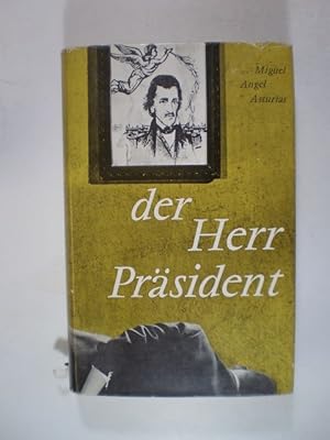 Der Herr Präsident. Roman