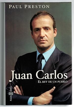 Seller image for JUAN CARLOS. El rey de un pueblo for sale by Librera Dilogo