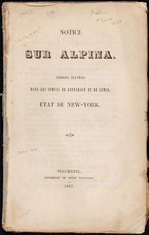 Notice Sur Alpina. Terres Situées dans les Comtes de Jefferson et de Lewis, Etat de New-York