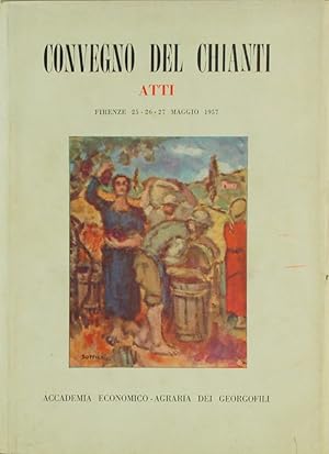 Convegno del Chianti. Atti