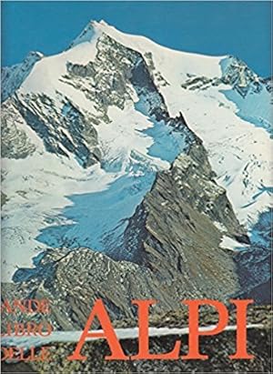 Il grande libro delle Alpi