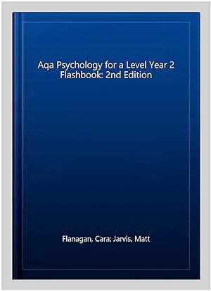 Seller image for Aqa Psychology for a Level Year 2 Flashbook: 2nd Edition for sale by GreatBookPrices