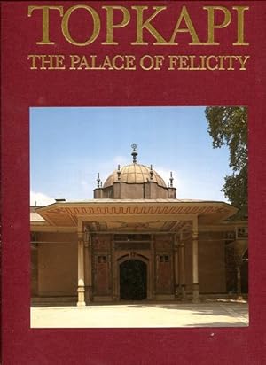 Topkapi - the palace of felicity