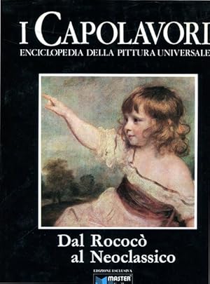 Immagine del venditore per Dal Rococ al Neoclassico - I Capolavori. Vol. VII venduto da librisaggi