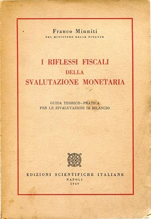 Imagen del vendedor de I riflessi fiscali della svalutazione monetaria a la venta por librisaggi