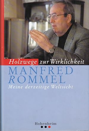 Bild des Verkufers fr Rommel: Holzwege zur Wirklichkeit zum Verkauf von Die Buchgeister