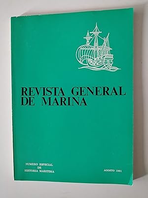 Revista General de Marina. Año 1981, tomo 201, agosto : número especial de historia marítima