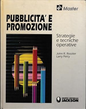 Pubblicità e Promozione. Strategie e tecniche operative