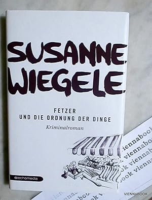 Fetzer und die Ordnung der Dinge. Kriminalroman.