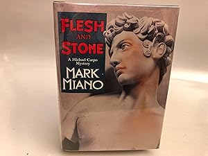 Flesh And Stone: A Michael Carpo Mystery