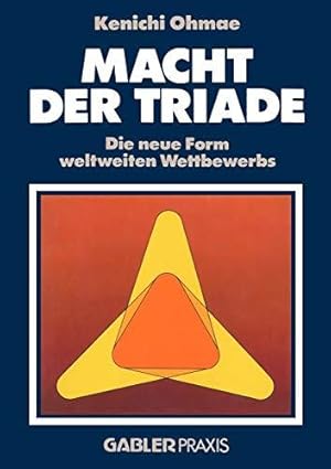 Imagen del vendedor de Macht der Triade: Die neue Form weltweiten Wettbewerbs a la venta por Die Buchgeister