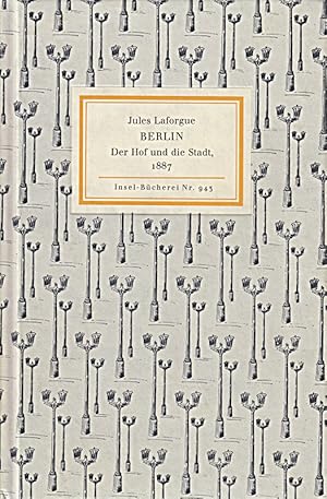 Image du vendeur pour Berlin. Der Hof und die Stadt 1887. M. e. Nachw. v. A. Botond. mis en vente par Die Buchgeister