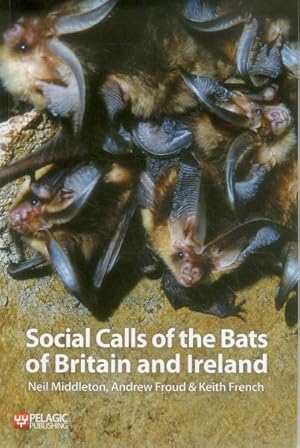 Seller image for Social Calls of the Bats of Britain and Ireland for sale by GreatBookPrices